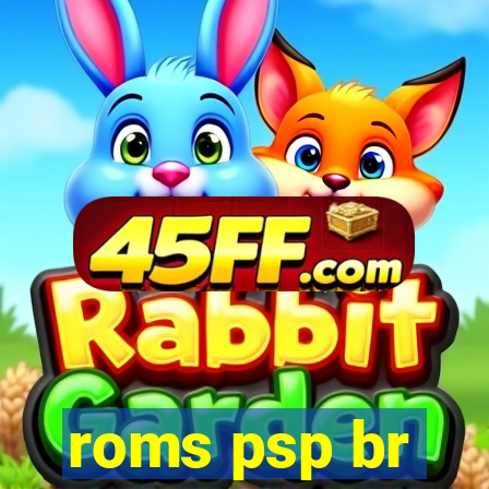 roms psp br